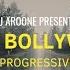 Non Stop Bollywood Mix DJ Aroone Progressive Deep House Mix Bollywood Sunset Sets