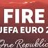 MEDUZA One Republic Leony Fire Lyrics Official UEFA EURO 2024 Song