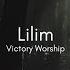 Lilim Victory Worship Lyric Video Tagalog Worship Song