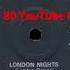 London Boys London Nights A Pete Hammond London Remix