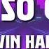 Calvin Harris Feel So Close Lyrics