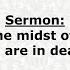 In The Midst Of Life We Are In Death