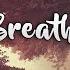 Breathe Chill Music Mix