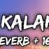 Yaar Tera Superstar Desi Kalakaar Slowed Reverb 16D Lyrics