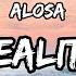 Alosa Reality Lyrics