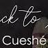 Cueshé Back To Me Lyric Video