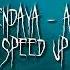 Labrinth Zendaya All For Us Speed Up