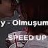 Buray Olmuşum Leyla Speed Up