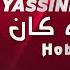 Yassinos Hobi Li Kan حبي لي كان Official Audio