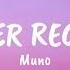 Muno Never Regret Lyrics