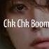 Stray Kids Chk Chk Boom Speed Up