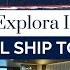 Ultimate Explora II Ship Tour Everything You Need To See