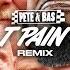 Pete Bas T Pain Remix Ft T Pain