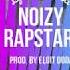 Noizy Rapstar Lyrics Teksti Audio