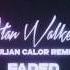 Alan Walker Faded Julian Calor Remix