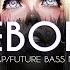 REBORN TRAP FUTURE BASS MIX 2020