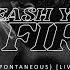 Unleash Your Fire Spontaneous Live By FreshStart Revival Worship