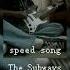 The Subways Rock Roll Queen Speed Song