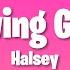 Halsey Only Living Girl In LA Lyrics