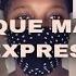 MASQUE EXPRESS EN MOINS DE 2 MINUTES