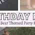 1st Birthday Party Prep With Me Teddy Bear Theme Baby S 1st Birthday