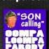 Oompa Loompa Son Calling Ringtone