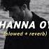 Ahanna Oya අහන න ඔය Slowed Reverb