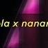 Cola X Nanana