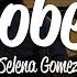 1 HOUR Selena Gomez Sober Lyrics