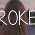 Gromee X Olivia Addams Broken Lyrics