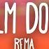 Rema Calm Down