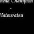 Overhead Champion Hatsuratsu