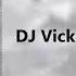 DJ Vickers Hard Life