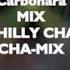 OH CAROL Carbonara Mix CHILLY CHACHA Mix