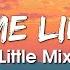 Little Mix Love Me Like You Lyrics