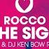 Rocco The Sign HiBiKi DJ KEN BOW Remix