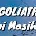 Goliath Masih Disini Masih Denganmu Lirik