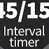 Interval Timer With Music 45 Sec Rounds 15 Sec Rests Workout