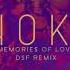 HOKI Memories Of Love DSF Remix