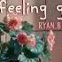 ENGSUB PINYIN 小鹿乱撞 Xiao Lu Luan Zhang I M Feeling Good 永彬Ryan B