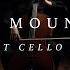 Misty Mountains Hobbit Dwarf Song Epic Cello Cover