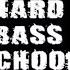 Hard Bass School Narkotik Kal