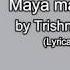 Maya Maan Bhari TRISHNA GURUNG LYRICAL VIDEO LYRICS