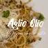 Italy 4 Ingredient Pasta Aglio Olio E Peperoncino Pasta Garlic Oil And Chili Pasta