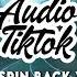 TIK TOK VIRAL DJ Nirvana X Spin Back X Be With You Andrey Beat Remix Audio Tiktok