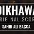 Dikhawa Original Score