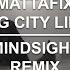 Mattafix Big City Life Mindsight Remix