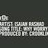 Isaiah Rashad Why Worry