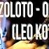 ZOLOTO Останемся Здесь Leo Kot Drums Mix