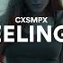 CXSMPX Feelings